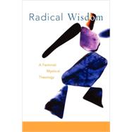 Radical Wisdom by Lanzetta, Beverly J., 9780800636982