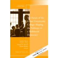 The Future of the Urban Community College: Shaping the Pathways to a Mutiracial Democracy by Myran, Gunder; Ivery, Curtis L.; Parsons, Michael H.; Kinsley, Charles, 9781118806982