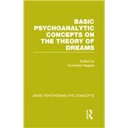 Basic Psychoanalytic Concepts on the Theory of Dreams by Anna Freud Centre;, 9781138776982