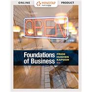 MindTap Introduction to Business, 1 term (6 months) Printed Access Card for Pride/Hughes/Kapoor's Foundations of Business, 6th by Pride, William M.; Hughes, Robert J.; Kapoor, Jack R., 9781337386982