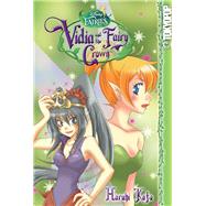 Disney Manga: Fairies - Vidia and the Fairy Crown by Kato, Haruhi, 9781427856982