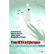 From Seva to Cyberspace : The Many Faces of Volunteering in India by Femida Handy, 9788132106982