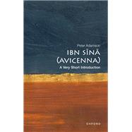 Ibn Sina (Avicenna): A Very Short Introduction by Adamson, Peter, 9780192846983