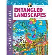 Creative Haven Insanely Intricate Entangled Landscapes Coloring Book by Porter, Angela, 9780486806983