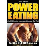 Power Eating : High performance Nutrition Mercer Island, Washington by Kleiner, Susan, 9780736066983