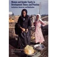 Women And Gender Equity in Development Theory And Practice by Jaquette, Jane S.; Summerfield, Gale, 9780822336983