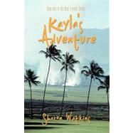 Kayla's Adventure by Watkins, Sharon, 9781426926983