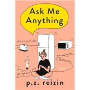 Ask Me Anything by Reizin, P.Z., 9781538726983