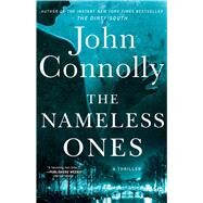 The Nameless Ones A Thriller by Connolly, John, 9781982176983
