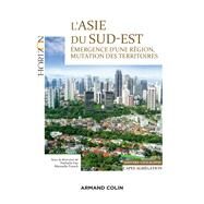L'Asie du Sud-Est - Capes/Agrgation. Histoire-Gographie by Nathalie Fau; Manuelle Franck, 9782200626983