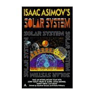 Isaac Asimov's Solar System by Unknown, 9780441006984