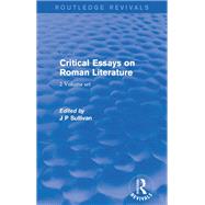 Critical Essays on Roman Literature by Sullivan NFA; J. P., 9781138686984