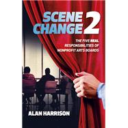 SCENE CHANGE 2 by Alan Harrison, 9781803416984