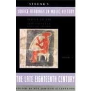 Strunk's Source Readings in Music History, Vol. 5: The Late Eighteenth Century by Treitler, Leo; Allanbrook, Wye Jamison, 9780393966985