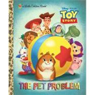 The Pet Problem (Disney/Pixar Toy Story) by Depken, Kristen L.; Egan, Caroline, 9780736426985
