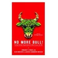 No More Bull! The Mad Cowboy Targets America's Worst Enemy: Our Diet by Lyman, Howard F.; Merzer, Glen; Samorow-Merzer, Joanna, 9780743286985