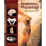 A Photographic Atlas for Anatomy & Physiology Laboratory by Van De Graaff, Kent M; Morton, David A; Crawley John L, 9780895826985