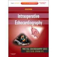 Intraoperative Echocardiography (Book with Access Code) by Oxorn, Donald, 9781437726985