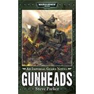 Gunheads by Steve Parker, 9781844166985