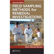 Field Sampling Methods for Remedial Investigations by Byrnes, Mark Edward, 9780367386986