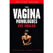 Vagina Monologues : The V-Day Edition by ENSLER, EVE, 9780375756986