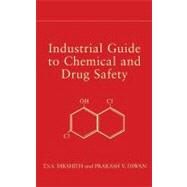 Industrial Guide to Chemical and Drug Safety by Dikshith, T. S. S.; Diwan, Prakash V., 9780471236986