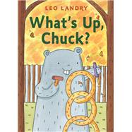 What's Up, Chuck? by Landry, Leo; Landry, Leo, 9781580896986