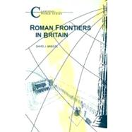 Roman Frontiers in Britain by Breeze, David J., 9781853996986