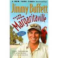 Tales from Margaritaville by Buffett, Jimmy, 9780156026987