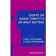 Essays on Derek Parfit's On What Matters by Suikkanen, Jussi; Cottingham, John, 9781405196987