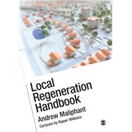 Local Regeneration Handbook by Maliphant, Andrew; Williams, Kipper, 9781526426987