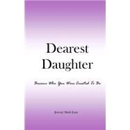 Dearest Daughter by Lane, Jeremy Mark, 9781517126988