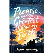 Picasso and the Greatest Show on Earth by Fienberg, Anna, 9781760296988
