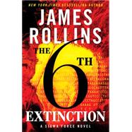 The 6th Extinction by Rollins, James, 9780062336989