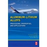 Aluminum-Lithium Alloys by Prasad; Gokhale; Wanhill, 9780124016989