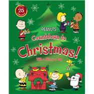 Countdown to Christmas! With a Story a Day by Schulz, Charles  M.; Pope, Robert, 9781534496989