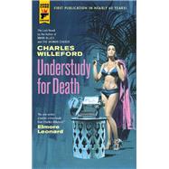 Understudy for Death by WILLEFORD, CHARLES, 9781785656989