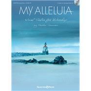 My Alleluia by Sorenson, Heather (COP), 9781480386990