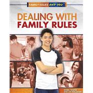 Dealing With Family Rules by Towne, Isobel; Macadam, Lea, 9781499436990