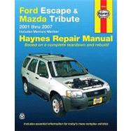 Ford Escape & Mazda Tribute, '01-'07 by Haynes, John H., 9781563926990