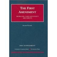 Volokh's 2004 Supplement to First Amendment Problems, Cases and Policy Arguments (University Casebook Series) by Volokh, Eugene, 9781587786990