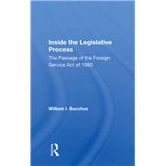 Inside the Legislative Process by Bacchus, William I., 9780367166991