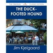 The Duck-footed Hound by Kjelgaard, Jim, 9781486486991
