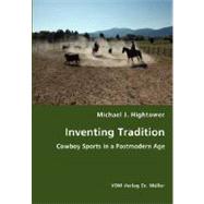 Inventing Tradition by Hightower, Michael J., 9783836436991