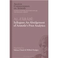 Al-farabi, Syllogism by Griffin, Michael; Chatti, Saloua; Sorabji, Richard; Hodges, Wilfrid, 9781350126992