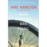 When Madeline Was Young by HAMILTON, JANE, 9781400096992