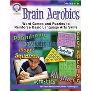 Brain Aerobics, Grades 4 - 9 by Myers, R. E.; Dieterich, Mary, 9781622236992