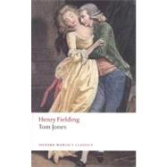 Tom Jones by Fielding, Henry; Bender, John; Stern, Simon; Bender, John, 9780199536993