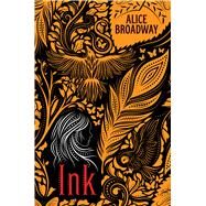 Ink by Broadway, Alice, 9781338196993