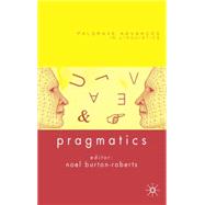 Pragmatics by Burton-Roberts, Noel, 9781403986993
